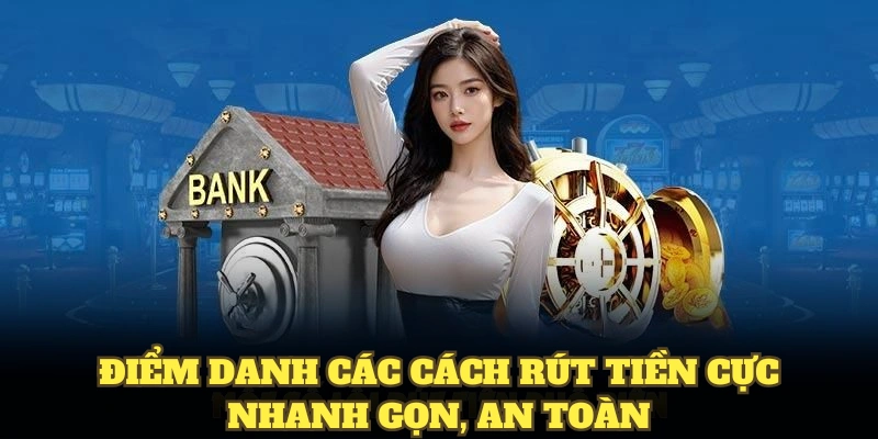 Điểm danh các cách rút tiền VN88 cực nhanh gọn, an toàn