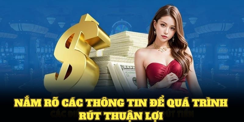 Nắm rõ các thông tin để quá trình rút tiền VN88 thuận lợi