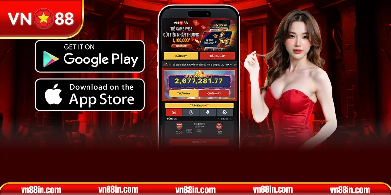 Ích lợi mang lại khi tải app VN88